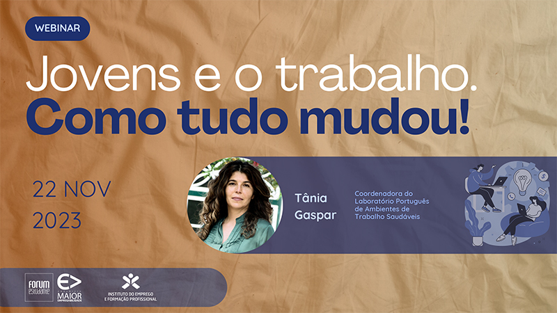 Jovens e o trabalho. Como tudo mudou!